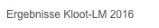 Ergebnisse Kloot-LM 2016