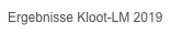 Ergebnisse Kloot-LM 2019